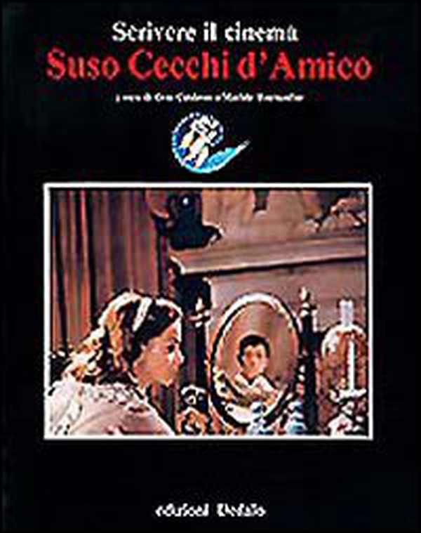 Suso Cecchi D'Amico. Scrivere il cinema - Librerie.coop Suso Cecchi D'Amico. Scrivere il cinema - Librerie.coop