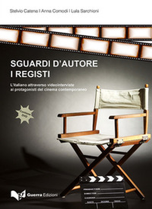 Sguardi d'autore. I registi. L'italiano attraverso video interviste ai protagonisti del cinema contemporaneo - Librerie.coop Sguardi d'autore. I registi. L'italiano attraverso video interviste ai protagonisti del cinema contemporaneo - Librerie.coop
