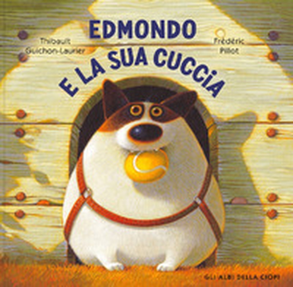 Edmondo e la sua cuccia - Librerie.coop Edmondo e la sua cuccia - Librerie.coop