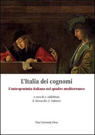 L'Italia dei cognomi. L'antroponimia italiana nel quadro mediterraneo - Librerie.coop
