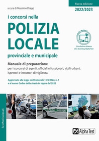 I concorsi nella polizia locale, provinciale e municipale. Manuale di preparazione - Librerie.coop