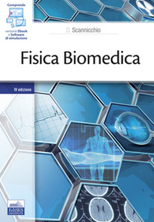 Fisica biomedica - Librerie.coop Fisica biomedica - Librerie.coop
