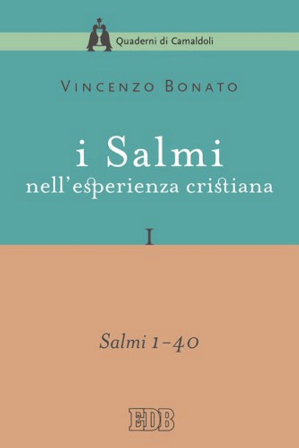I Salmi nell'esperienza cristiana. I - Librerie.coop I Salmi nell'esperienza cristiana. I - Librerie.coop