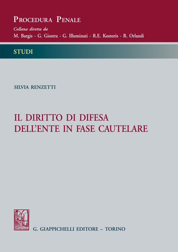Il diritto di difesa dell'ente in fase cautelare - Librerie.coop Il diritto di difesa dell'ente in fase cautelare - Librerie.coop