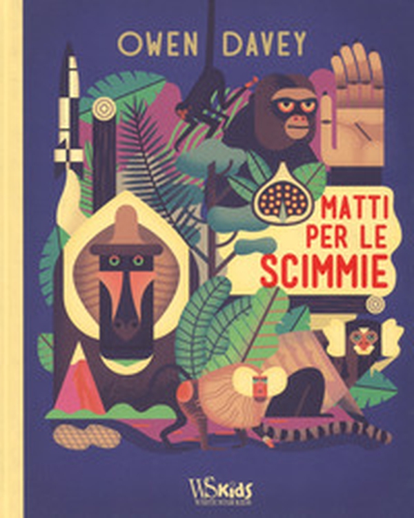 Matti per le scimmie - Librerie.coop Matti per le scimmie - Librerie.coop
