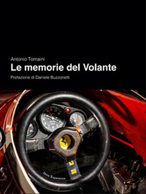 Le memorie del volante - Librerie.coop Le memorie del volante - Librerie.coop