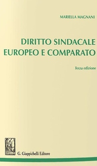 Diritto sindacale europeo e comparato - Librerie.coop
