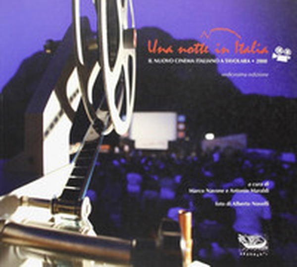 Una notte in Italia. Il nuovo cinema italiano a Tavolara - Librerie.coop Una notte in Italia. Il nuovo cinema italiano a Tavolara - Librerie.coop