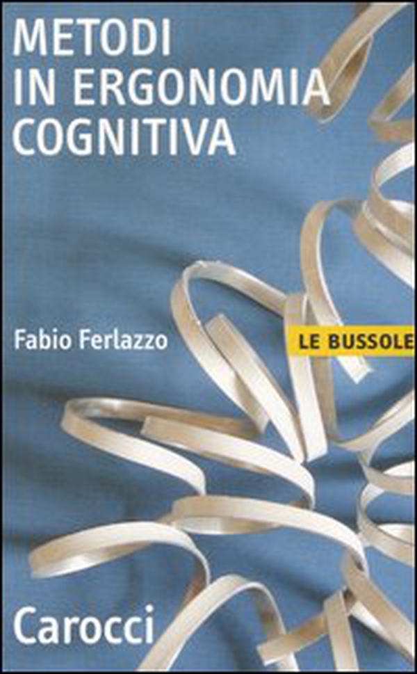 Metodi di ergonomia cognitiva - Librerie.coop Metodi di ergonomia cognitiva - Librerie.coop