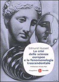 La crisi delle scienze europee e la fenomenologia trascendentale - Librerie.coop