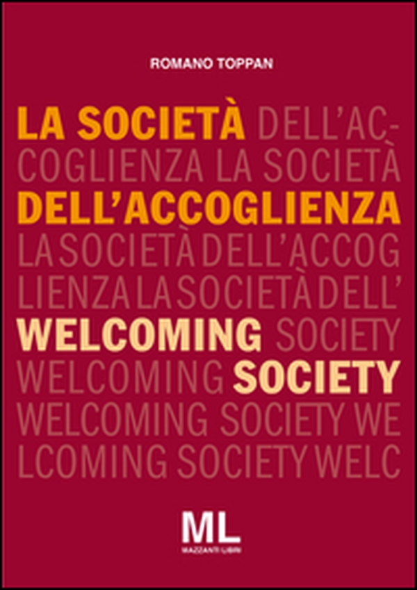 La società dell'accoglienza-Welcoming society - Librerie.coop La società dell'accoglienza-Welcoming society - Librerie.coop