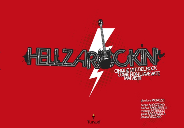Hellzarockin'. Cinque miti del rock come non li avete mai visti! - Librerie.coop Hellzarockin'. Cinque miti del rock come non li avete mai visti! - Librerie.coop