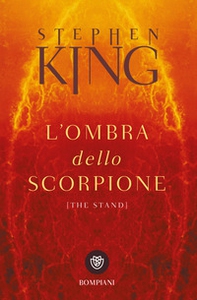 L'ombra dello scorpione (The stand) - Librerie.coop