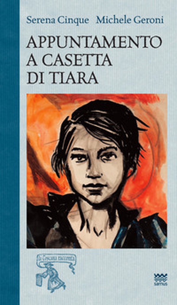 Appuntamento a Casetta di Tiara - Librerie.coop Appuntamento a Casetta di Tiara - Librerie.coop