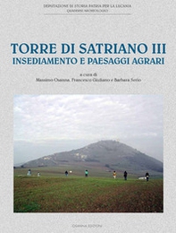 Torre di Satriano III. Insediamento e paesaggi agrari - Librerie.coop