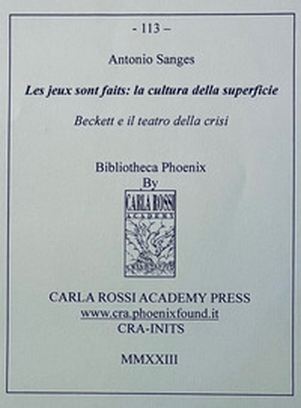 Les jeux sount faits. La cultura della superfice. Beckett e il teatro della crisi - Librerie.coop Les jeux sount faits. La cultura della superfice. Beckett e il teatro della crisi - Librerie.coop
