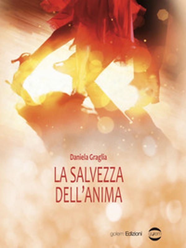 La salvezza dell'anima - Librerie.coop La salvezza dell'anima - Librerie.coop