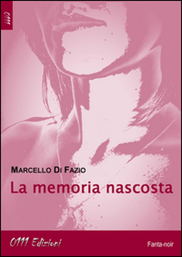 La memoria nascosta - Librerie.coop La memoria nascosta - Librerie.coop