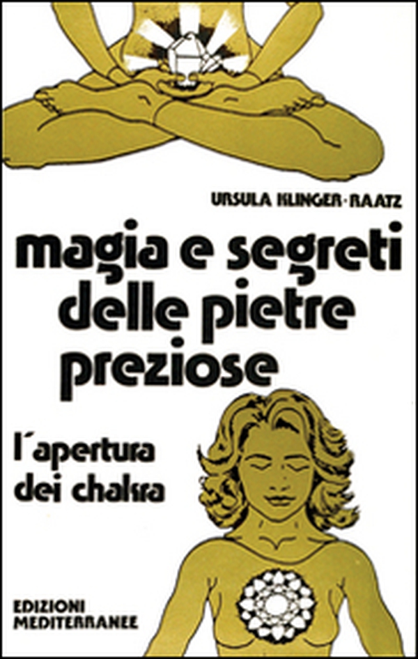 Magia e segreti delle pietre preziose - Librerie.coop Magia e segreti delle pietre preziose - Librerie.coop