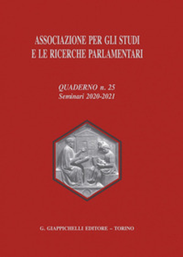 Associazione per gli studi e le ricerche parlamentari - Vol. 25 - Librerie.coop Associazione per gli studi e le ricerche parlamentari - Vol. 25 - Librerie.coop