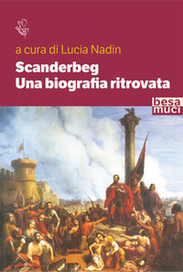 Scanderbeg. Una biografia ritrovata - Librerie.coop Scanderbeg. Una biografia ritrovata - Librerie.coop