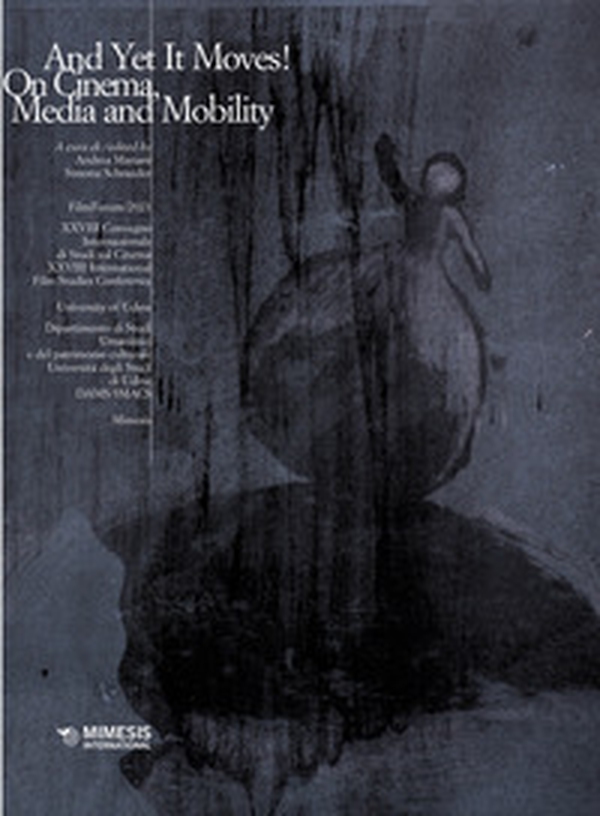 And yet it moves! On cinema, media and mobility - Librerie.coop And yet it moves! On cinema, media and mobility - Librerie.coop