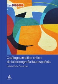 Catálogo analítico crítico de la lexicografía italoespañola - Librerie.coop