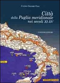 Città della Puglia meridionale nei secoli XI-XV - Librerie.coop