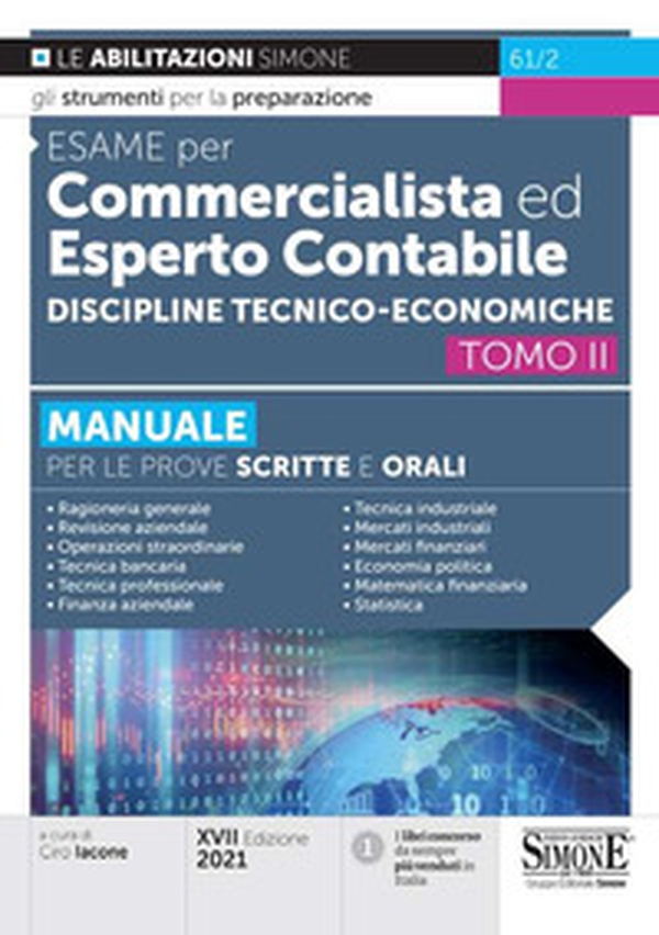 Esame per commercialista ed esperto contabile. Manuale per le prove scritte e orali - Librerie.coop Esame per commercialista ed esperto contabile. Manuale per le prove scritte e orali - Librerie.coop