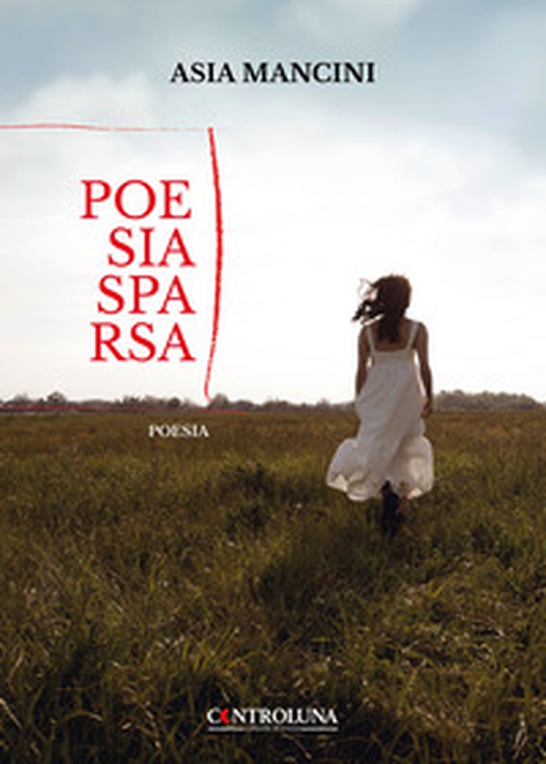 Poesia sparsa - Librerie.coop Poesia sparsa - Librerie.coop