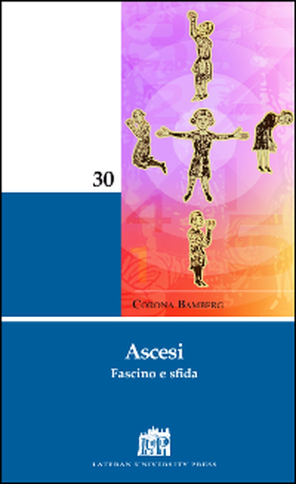 Ascesi. Fascino e sfida - Librerie.coop Ascesi. Fascino e sfida - Librerie.coop