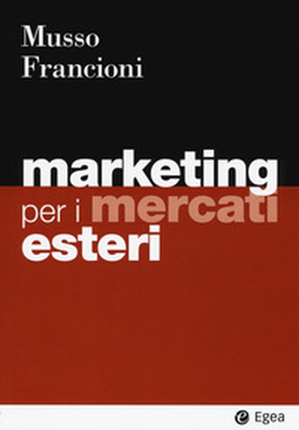 Marketing per i mercati esteri - Librerie.coop Marketing per i mercati esteri - Librerie.coop