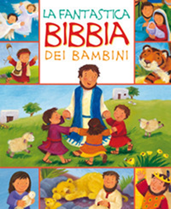 La fantastica Bibbia dei bambini - Librerie.coop La fantastica Bibbia dei bambini - Librerie.coop