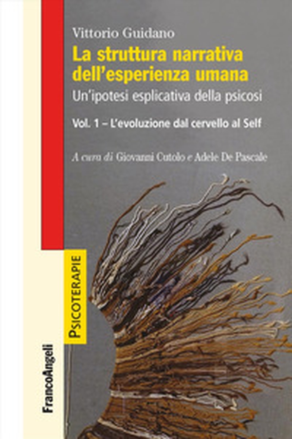 La struttura narrativa dell'esperienza umana. Un'ipotesi esplicativa della psicosi - Vol. 1 - Librerie.coop La struttura narrativa dell'esperienza umana. Un'ipotesi esplicativa della psicosi - Vol. 1 - Librerie.coop