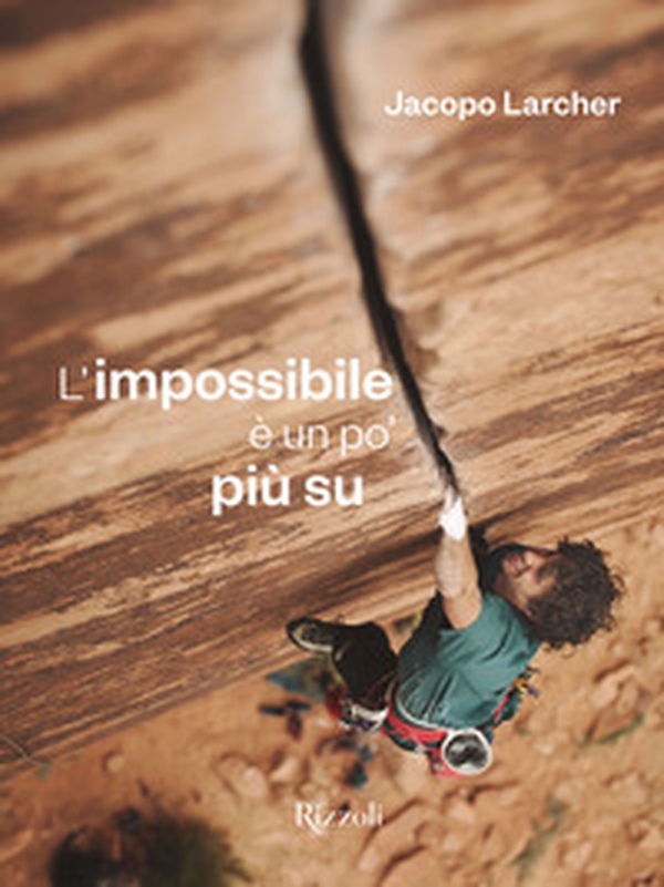L'impossibile è un po' più su - Librerie.coop L'impossibile è un po' più su - Librerie.coop
