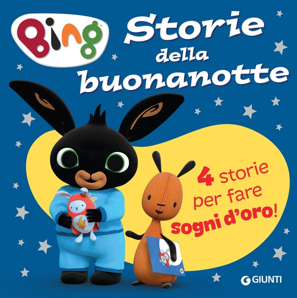 Bing. Storie della buonanotte - Librerie.coop Bing. Storie della buonanotte - Librerie.coop