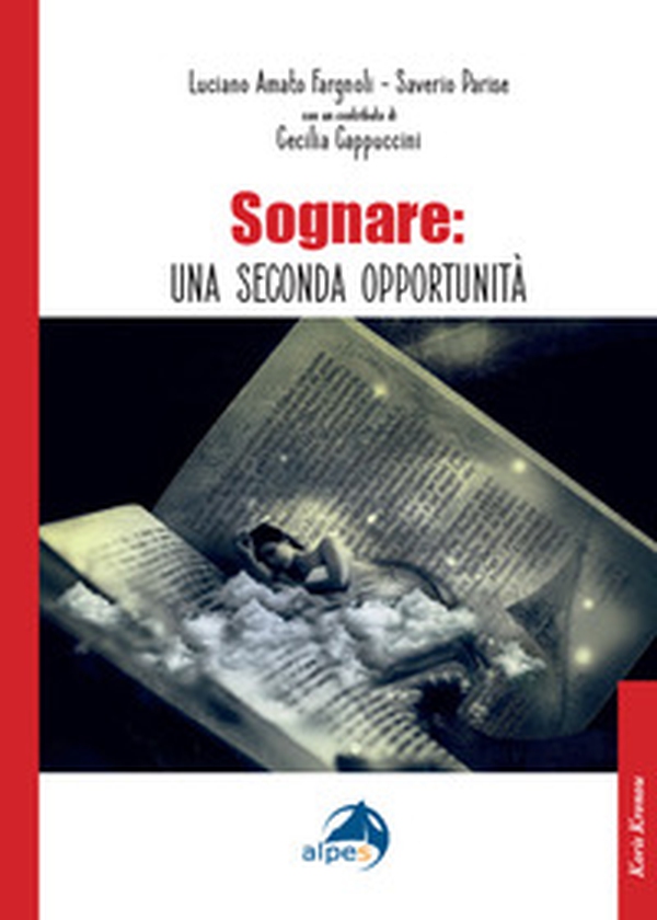 Sognare: una seconda opportunità - Librerie.coop Sognare: una seconda opportunità - Librerie.coop