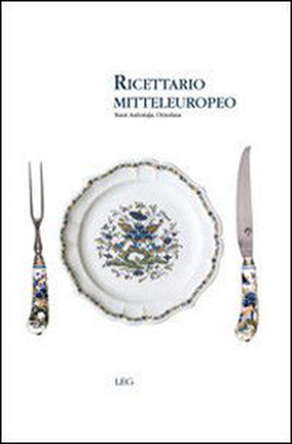Ricettario mitteleuropeo - Librerie.coop Ricettario mitteleuropeo - Librerie.coop