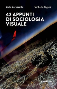 42 appunti di sociologia visuale - Librerie.coop