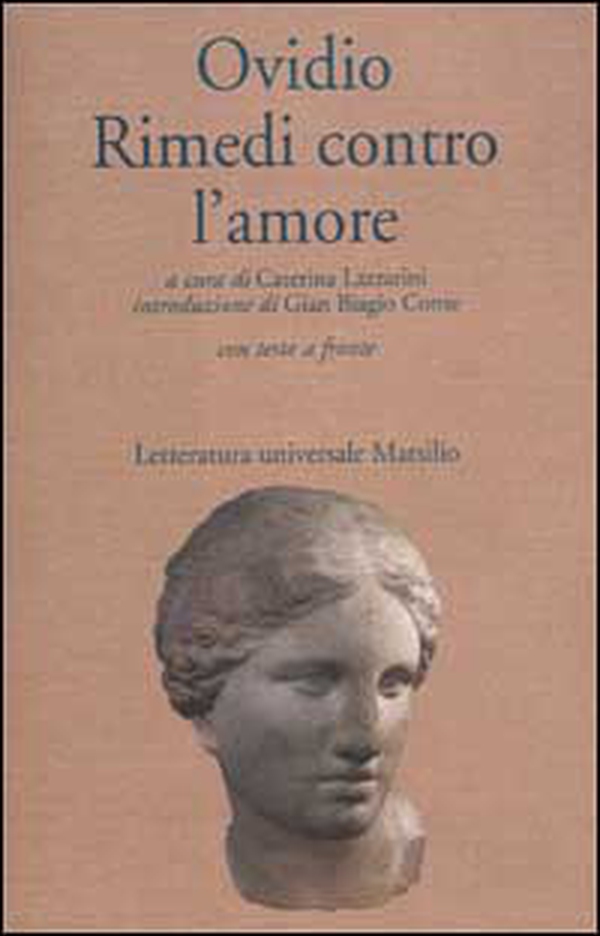 Rimedi contro l'amore. Testo latino a fronte - Librerie.coop Rimedi contro l'amore. Testo latino a fronte - Librerie.coop