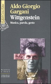Wittgenstein. Musica, parola, gesto - Librerie.coop