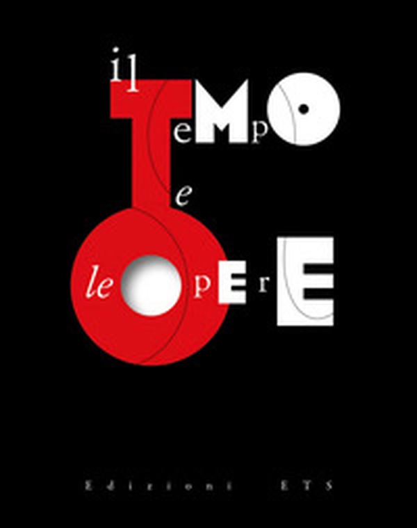 Il tempo e le opere - Librerie.coop Il tempo e le opere - Librerie.coop