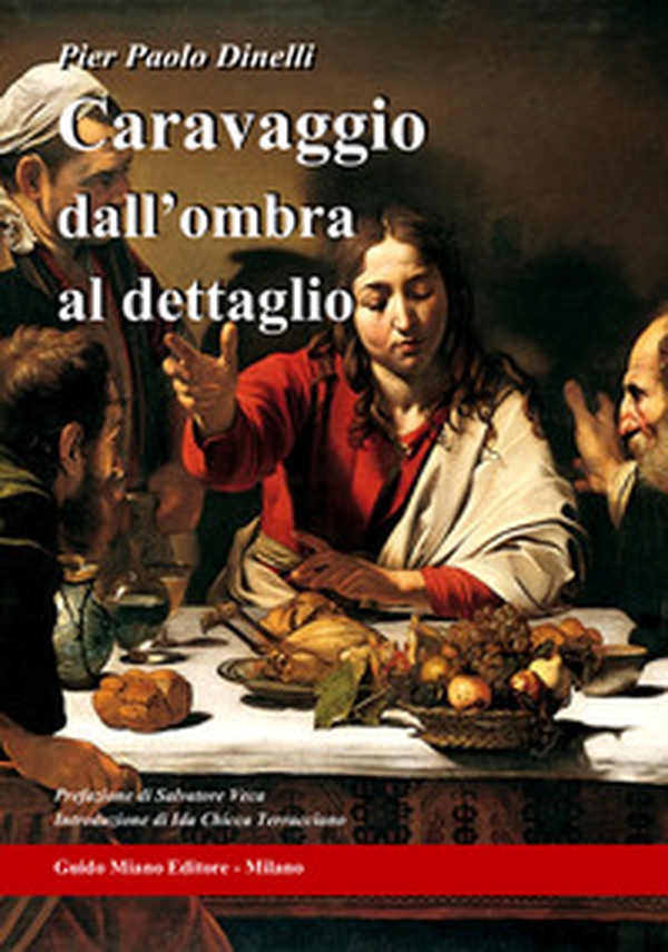 Caravaggio dall'ombra al dettaglio - Librerie.coop Caravaggio dall'ombra al dettaglio - Librerie.coop