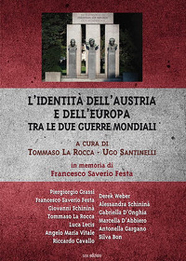 L'identità dell'Austria e dell'Europa tra le due guerre mondiali - Librerie.coop L'identità dell'Austria e dell'Europa tra le due guerre mondiali - Librerie.coop
