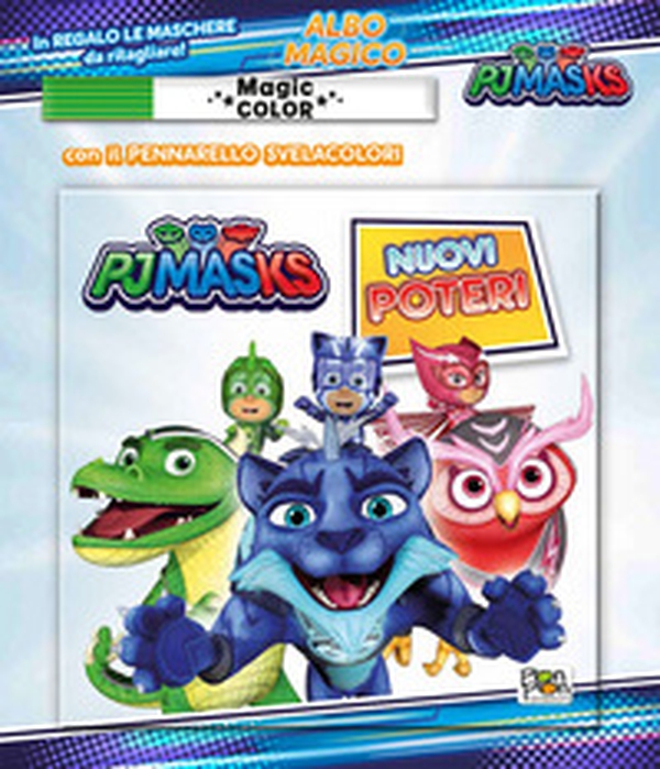 Nuovi poteri. Albo magico. PJ Masks - Librerie.coop Nuovi poteri. Albo magico. PJ Masks - Librerie.coop
