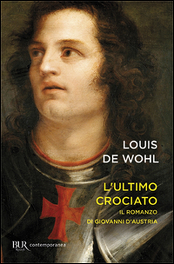 L'ultimo crociato. Il ragazzo che vinse a Lepanto - Librerie.coop L'ultimo crociato. Il ragazzo che vinse a Lepanto - Librerie.coop
