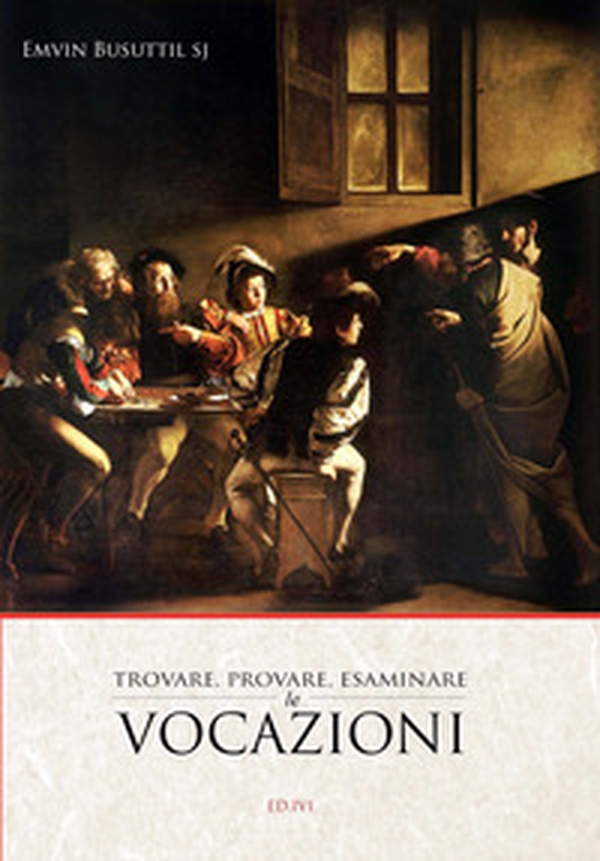 Trovare, provare, esaminare le vocazioni - Librerie.coop Trovare, provare, esaminare le vocazioni - Librerie.coop