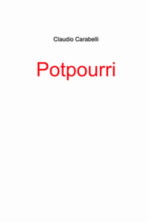 Potpourri - Librerie.coop Potpourri - Librerie.coop