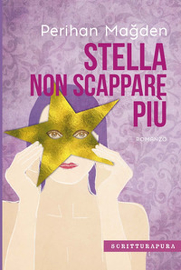 Stella, non scappare più - Librerie.coop Stella, non scappare più - Librerie.coop