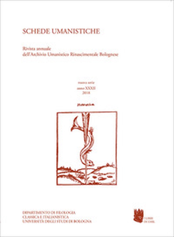 Schede umanistiche. Rivista annuale dell'Archivio Umanistico Rinascimentale Bolognese. Nuova serie - Vol. 32 - Librerie.coop Schede umanistiche. Rivista annuale dell'Archivio Umanistico Rinascimentale Bolognese. Nuova serie - Vol. 32 - Librerie.coop
